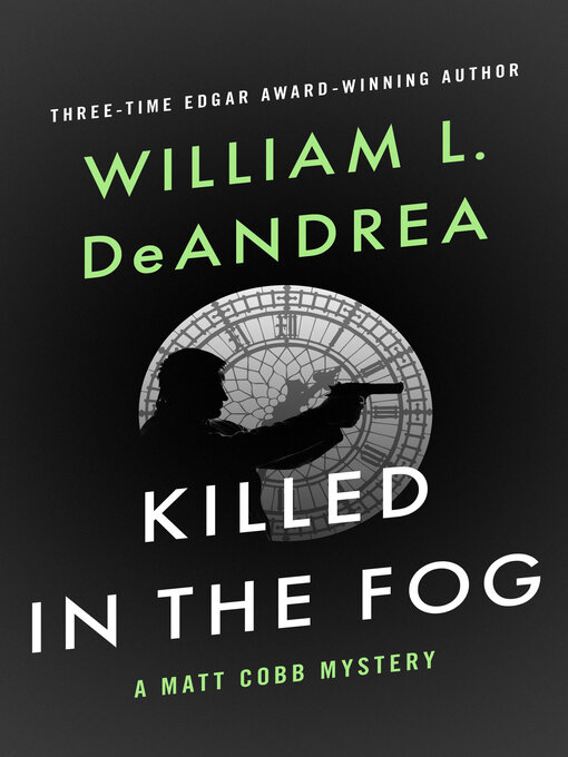 Title details for Killed in the Fog by William L. DeAndrea - Available